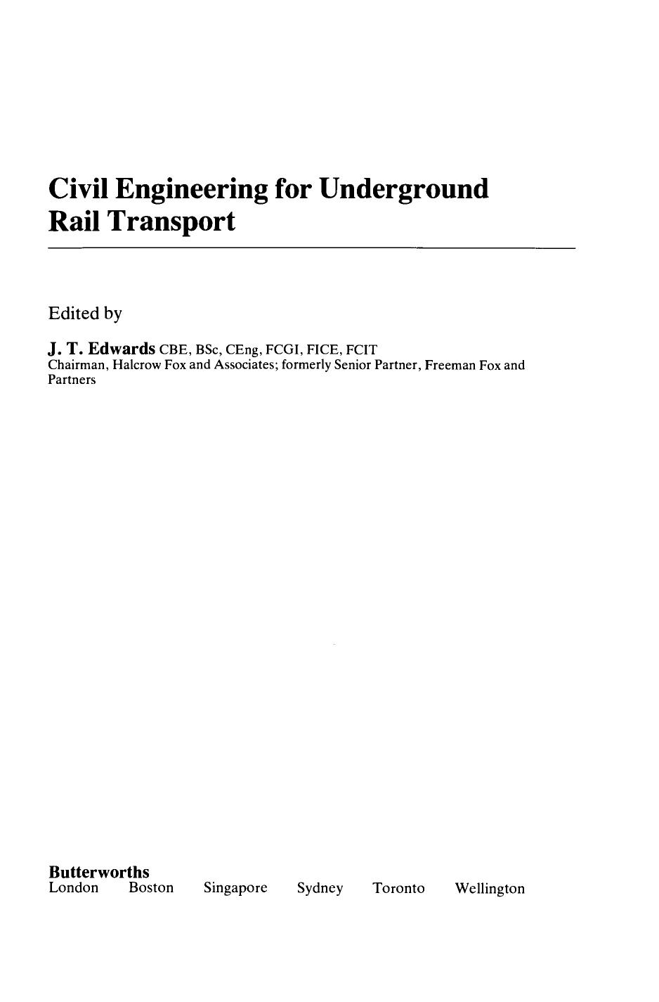 Civil Engineering for Underground Rail Transport by J. T. Edwards (Eds.)
