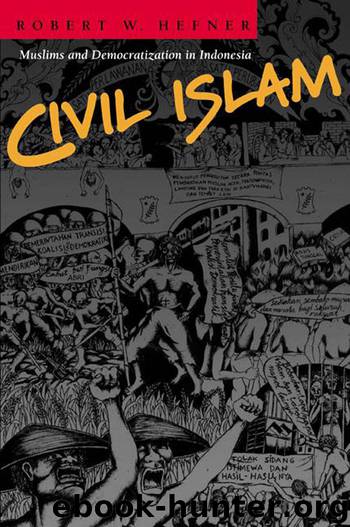 Civil Islam by Hefner Robert W.; Hefner Robert W. W.;