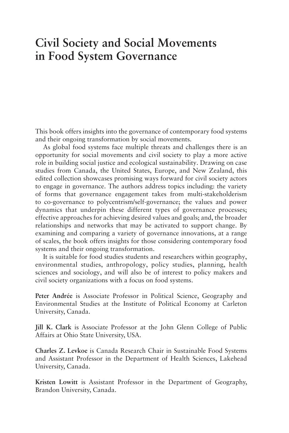 Civil Society and Social Movements in Food System Governance by Andrée, Peter; Clark, Jill K.; Levkoe , Charles Z.; Lowitt, K by Andrée Peter; Clark Jill K.; Levkoe Charles Z.; Lowitt K