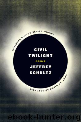 Civil Twilight by Jeffrey Schultz