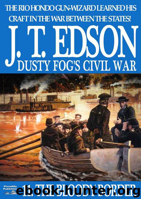 Civil War 11: The Bloody Border by J. T. Edson