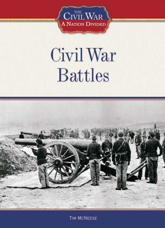 Civil War Battles by McNeese Tim