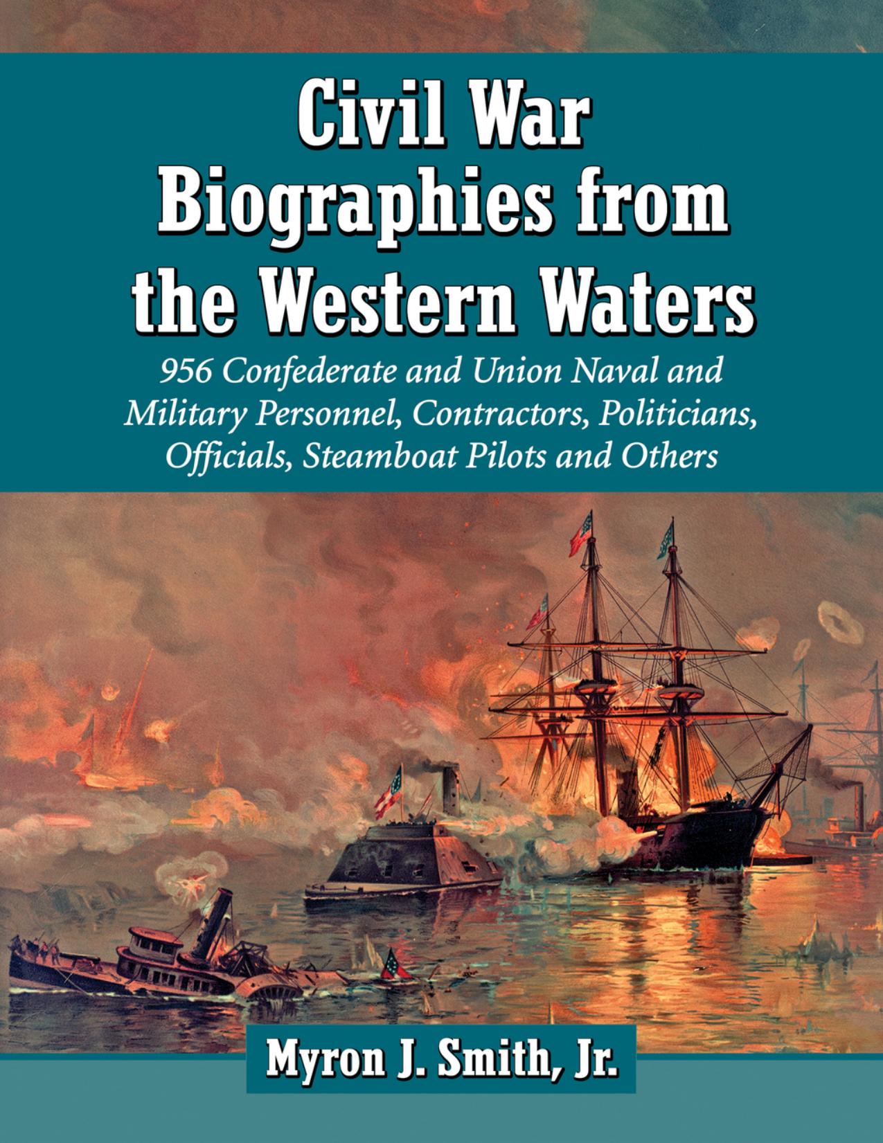 Civil War Biographies from the Western Waters by Unknow