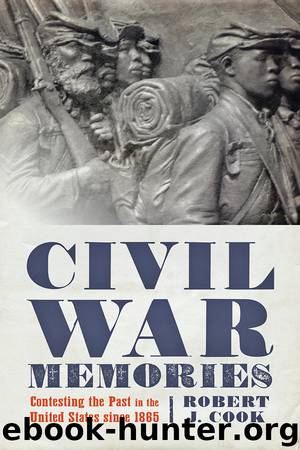 Civil War Memories by Robert J. Cook