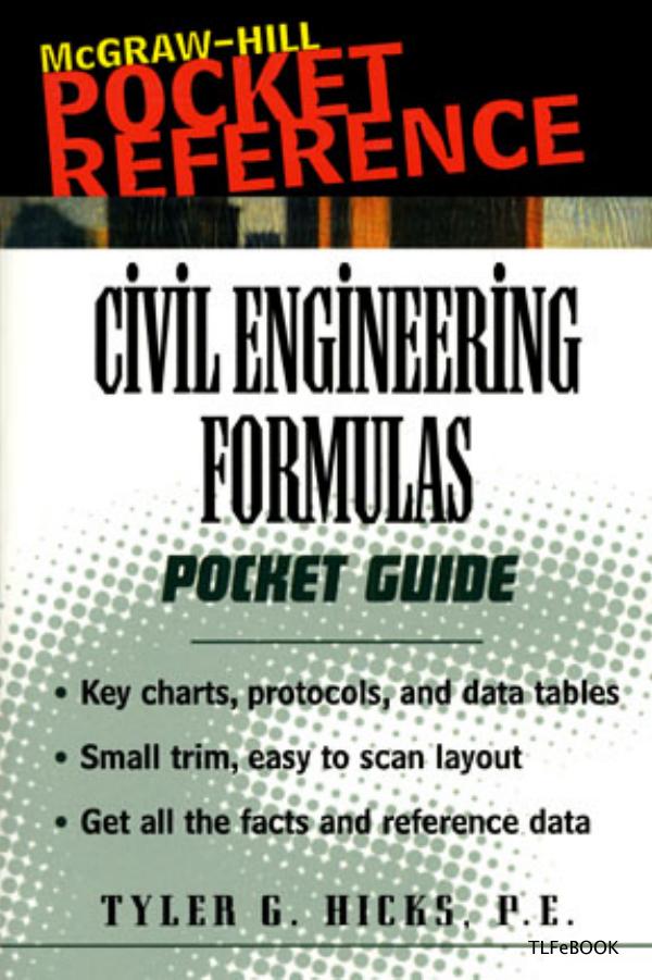 Civil engineering formulas: pocket guide by Hicks Tyler G
