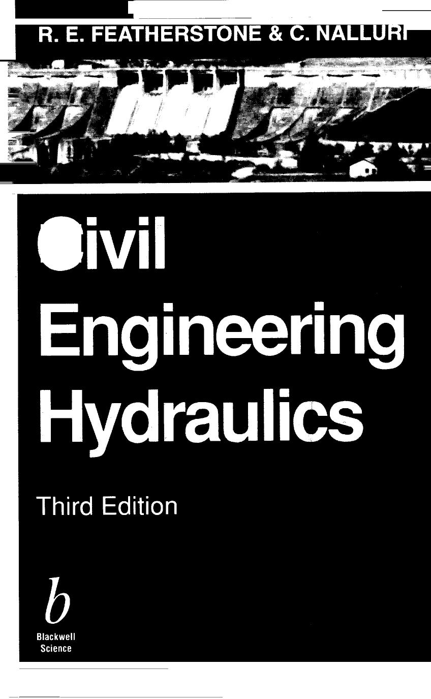 Civil engineering hydraulics: essential theory with worked examples by R. E. Featherstone C. Nalluri