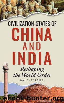 Civilization-States of China and India by Ravi Dutt Bajpai;
