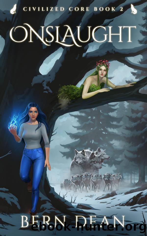 Civilized Core book 2: Onslaught by Bern Dean