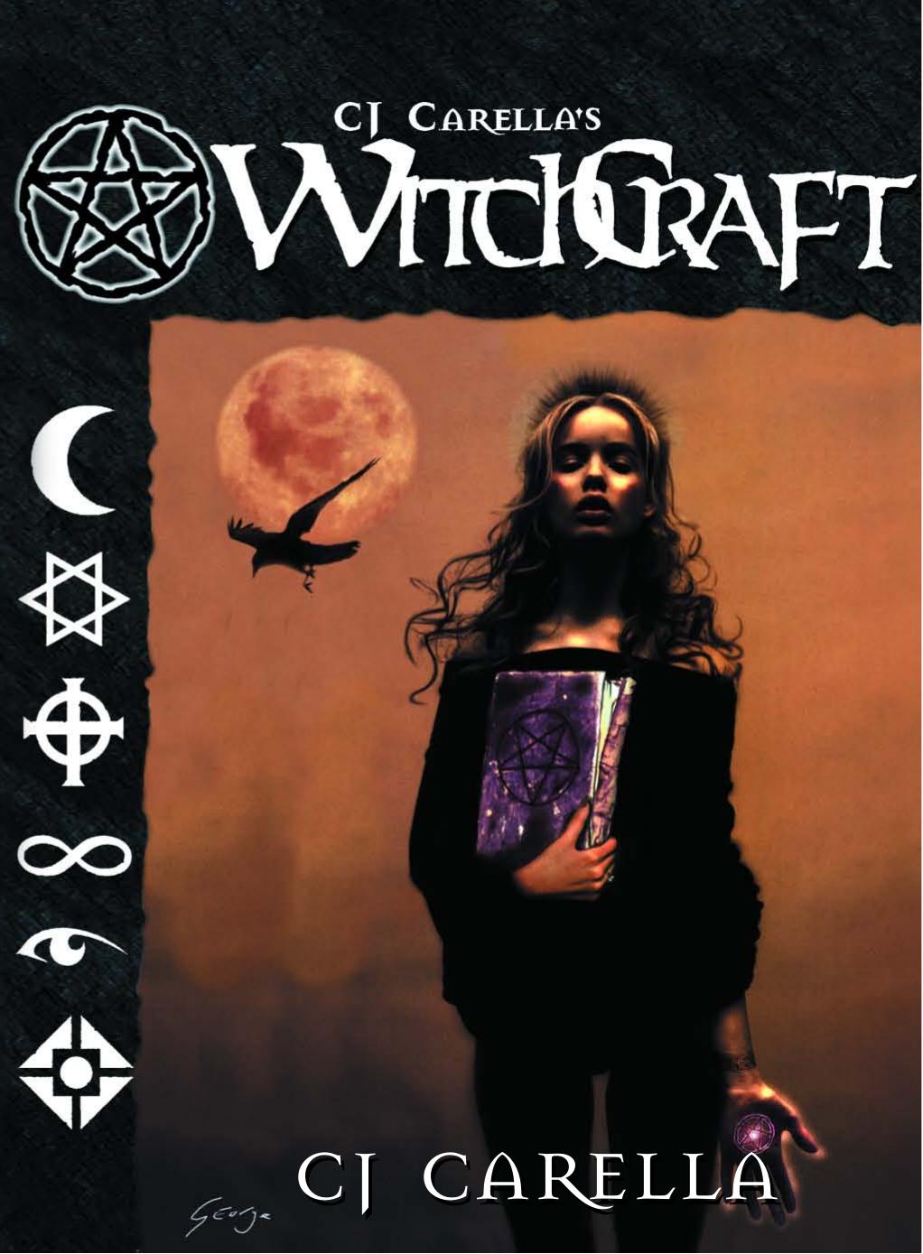 Cj Carella's Witchcraft by C. J. Carella