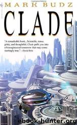 Clade by Mark Budz