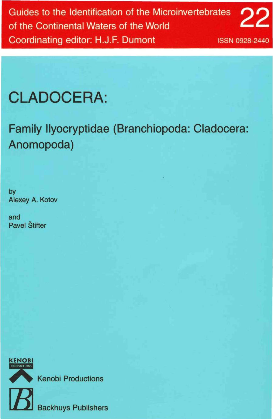 Cladocera. Family Ilyocryptidae (Branchiopoda, Cladocera, Anomopoda) by Alexey A Kotov; Pavel Štifter