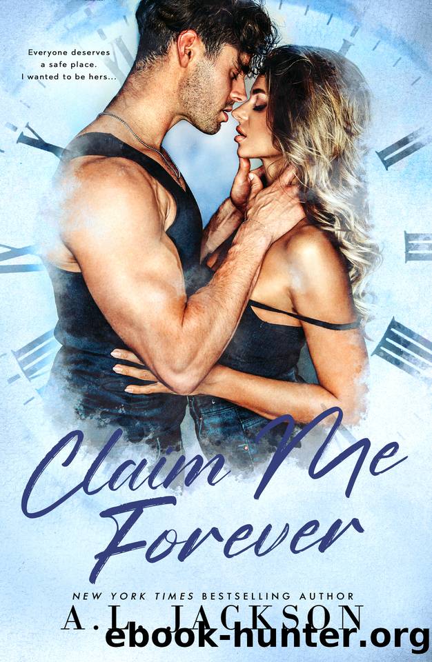 Claim Me Forever: A Single Dad, Small Town Romance by A.L. Jackson
