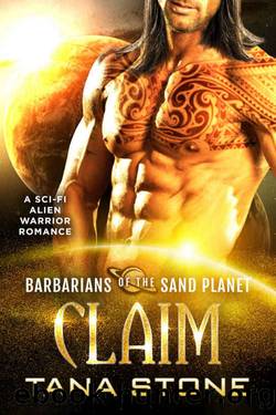 Claim by Tana Stone