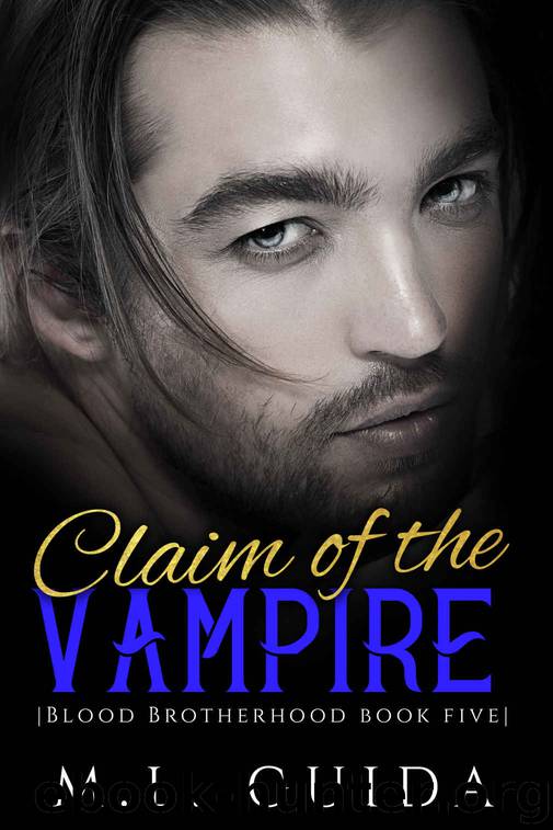 Claim of the Vampire: A Vampire Romance (Blood Brotherhood Book 5) by ML Guida