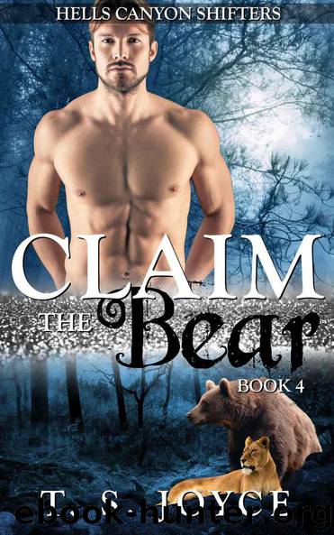 Claim the Bear by T. S. Joyce