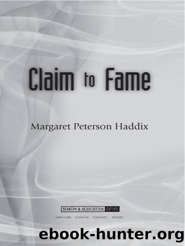 Claim to Fame by Haddix Margaret Peterson