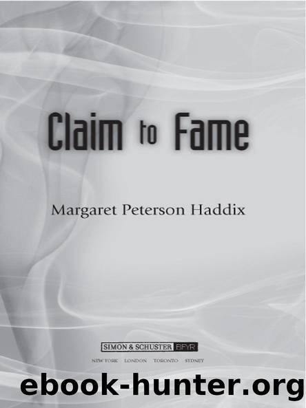 Claim to Fame by Margaret Peterson Haddix