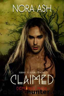 Claimed (Demon's Mark 5): Dark Paranormal Erotica by Nora Ash