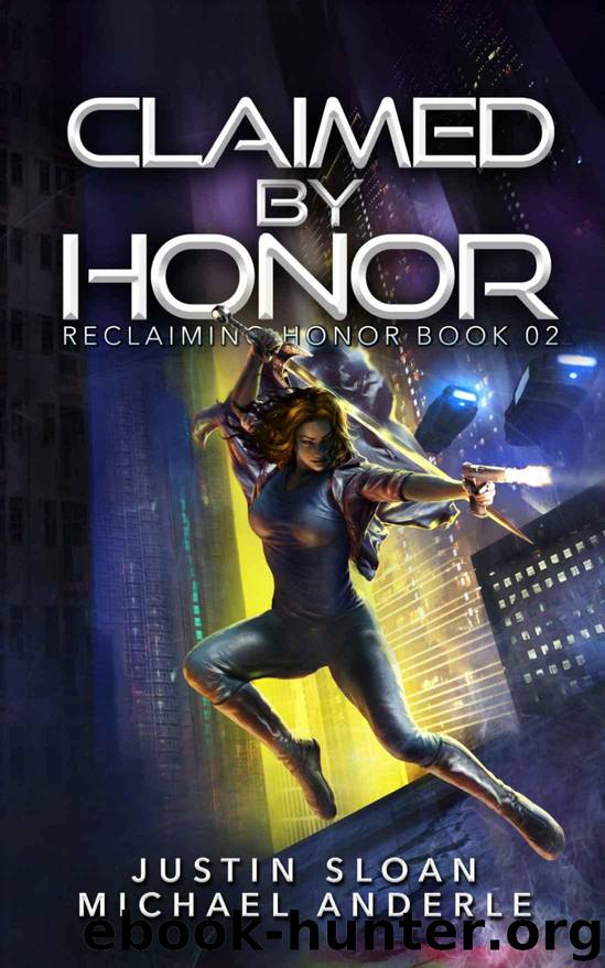 Claimed By Honor: A Kurtherian Gambit Series (Reclaiming Honor Book 2) by Sloan Justin & Anderle Michael