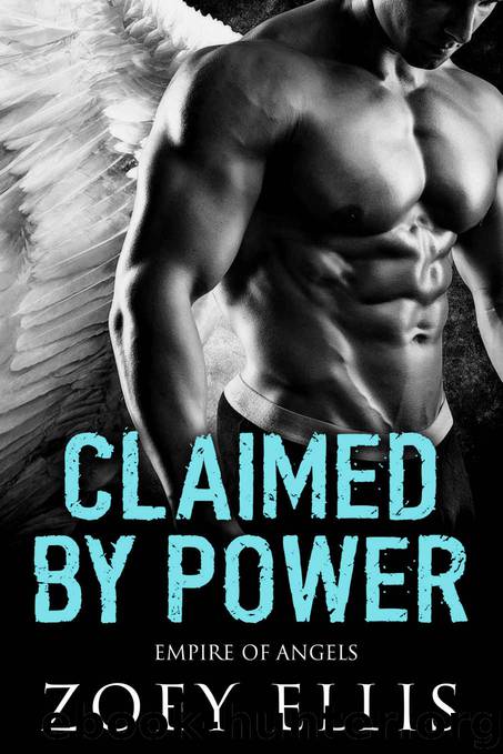 Claimed By Power by Ellis Zoey