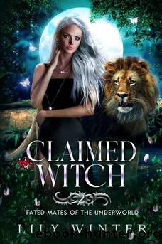 Claimed Witch: Fated Mates of the Underworld, Book 2: A paranormal shifter romance by Lily Winter & Linzi Baxter