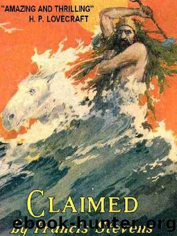 Claimed by Francis Stevens