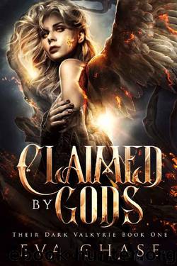 Claimed by Gods: A Reverse Harem Urban Fantasy (Their Dark Valkyrie Book 1) by Eva Chase
