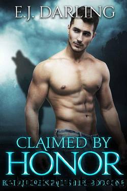Claimed by Honor (Bestian Creek Pack Book 1) by E.J. Darling