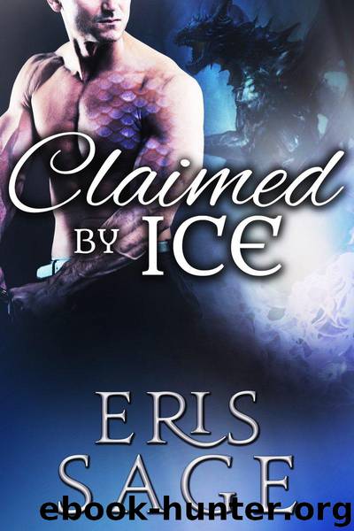 Claimed by Ice by Eris Sage