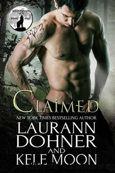 Claimed by Kele Moon & Laurann Dohner