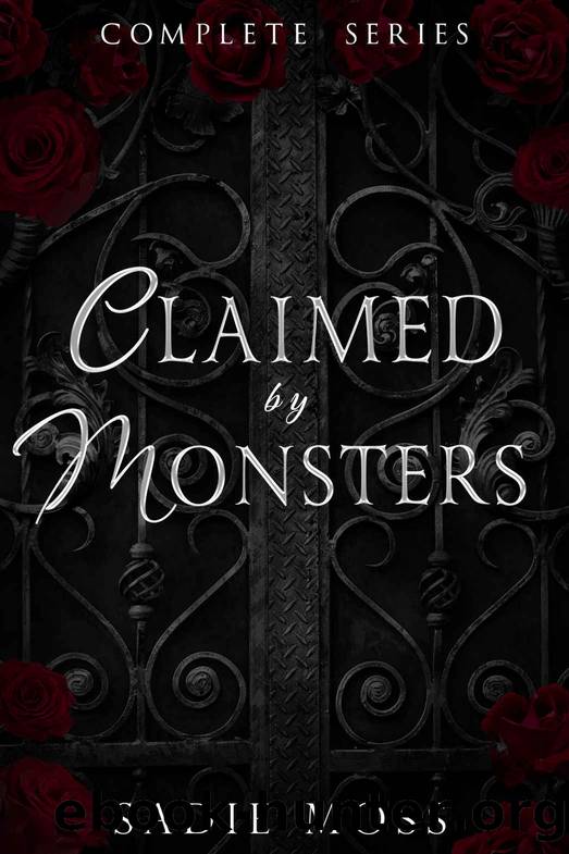 Claimed by Monsters: The Complete Series: Books 1-3 by Moss Sadie