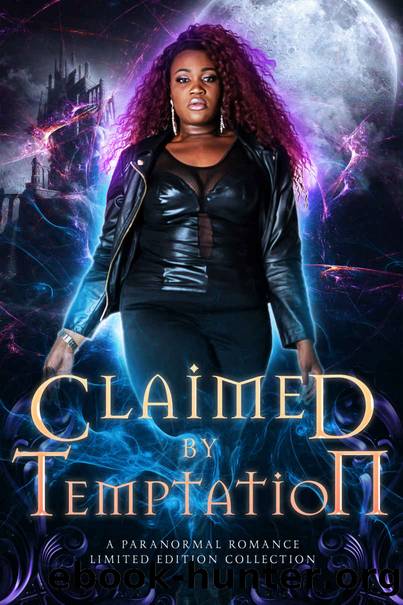 Claimed by Temptation: A Paranormal Romance Limited Edition Collection by unknow