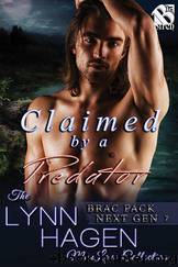 Claimed by a Predator [Brac Pack Next Gen 7] (Siren Publishing: The Lynn Hagen ManLove Collection) by SBS