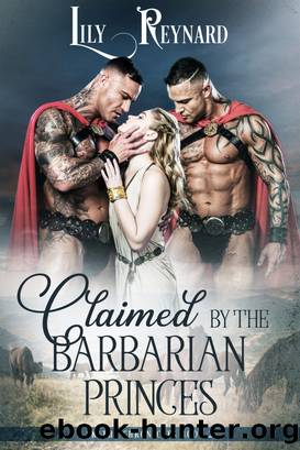 Claimed by the Barbarian Princes (Skatha Chronicles, Book 2) by Lily Reynard