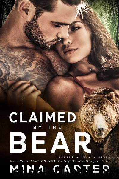 Claimed by the Bear by Mina Carter