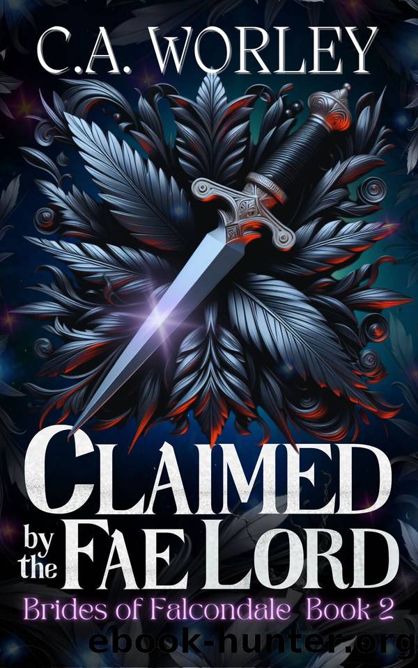 Claimed by the Fae Lord by C.A. Worley