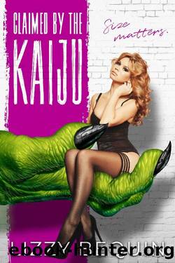 Claimed by the Kaiju: A Sci-Fi Fated Mates Romance by Lizzy Bequin