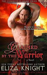 Claimed by the Warrior by Eliza Knight