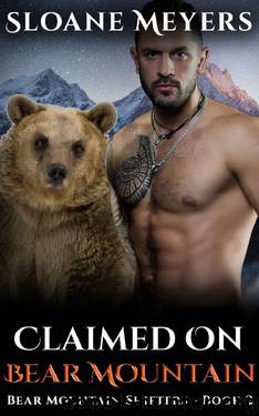 Claimed on Bear Mountain by Sloane Meyers
