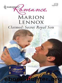 Claimed: Secret Royal Son by Marion Lennox