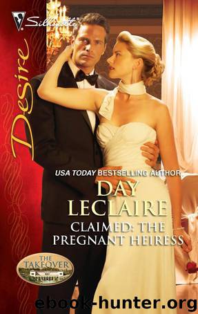 Claimed: The Pregnant Heiress by Day Leclaire & Catherine Mann