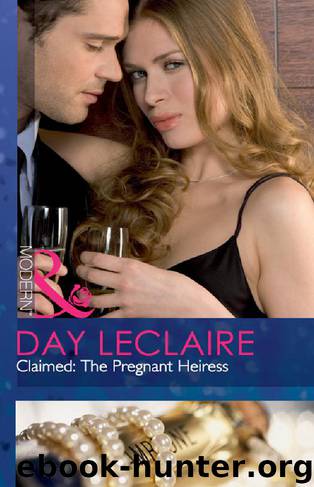 Claimed: The Pregnant Heiress by Day Leclaire