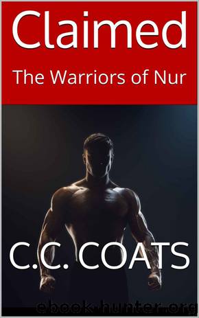 Claimed: The Warriors of Nur by C.C. Coats