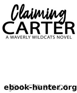 Claiming Carter by Jennifer Bonds