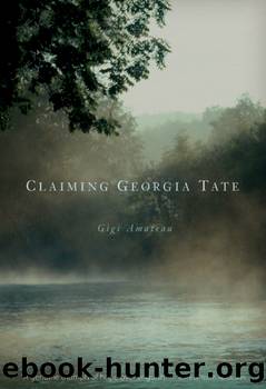 Claiming Georgia Tate by Gigi Amateau
