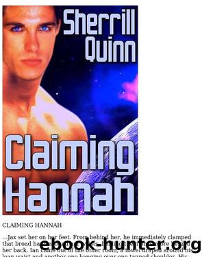 Claiming Hannah by Sherrill Quinn