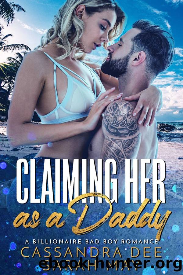 Claiming Her as a Daddy by Dee Cassandra & May Sarah