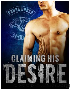 Claiming His Desire by Ellis Leigh