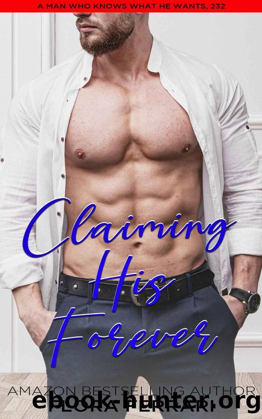 Claiming His Forever: An Instalove Possessive Age Gap Romance by Flora Ferrari