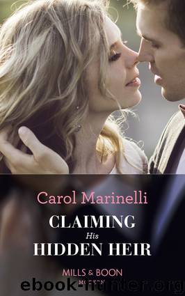 Claiming His Hidden Heir by Carol Marinelli